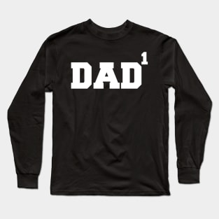 Dad to the 1st Power Father's Day 1 Kid Funny Geek Long Sleeve T-Shirt